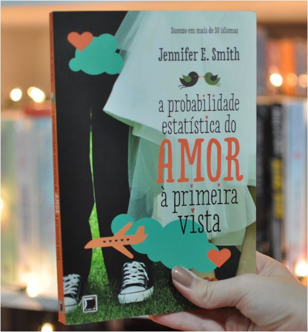 resenha a probabilidade estatística do amor à primeira vista