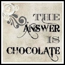 The Answer Is Chocolate