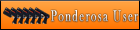 Ponderosa User Ponderosa User