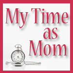 My Time as Mom